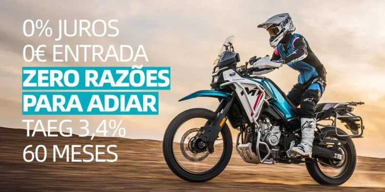 CFMOTO lança campanha «Zero Razões para Adiar» com condições excecionais de financiamento