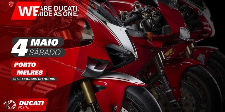 Ducati Norte – We Ride As One – 4 de maio, sábado