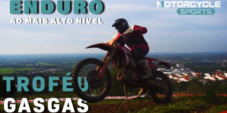 Especial – Troféu GasGas – Enduro ao mais alto nível