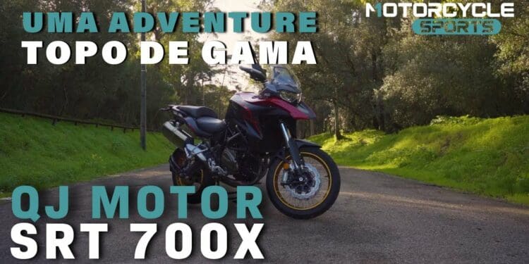 Vídeo – Ensaio QJ Motor SRT 700X – uma adventure topo de gama